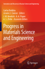 Progress in Materials Science and Engineering (Innovation and Discovery in Russian Science and Engineering) By Carlos Brebbia (Editor), Jerome J. Connor (Editor) Cover Image