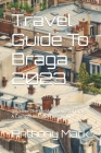 Travel Guide To Braga 2023: Discover The Hidden Gems Of Braga: A Comprehensive Travel Guide By Anthony Mark Cover Image