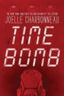 Time Bomb By Joelle Charbonneau Cover Image