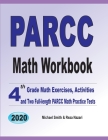 PARCC Math Workbook: 4th Grade Math Exercises, Activities, and Two Full-Length PARCC Math Practice Tests By Michael Smith, Reza Nazari Cover Image