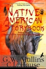 The Native American Story Book Volume Three Stories of the American Indians for Children Cover Image