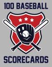 100 Baseball Scorecards: 100 Scorecards For Baseball Games By Francis Faria Cover Image