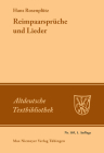 Reimpaarsprüche und Lieder (Altdeutsche Textbibliothek #105) Cover Image
