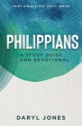 Philippians: A Study Guide and Devotional By Daryl Jones Cover Image