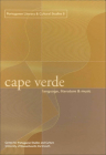 Cape Verde: Language, Literature, and Music (Portuguese Literary and Cultural Studies #8) By Ana Mafalda Leite (Editor) Cover Image
