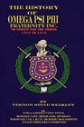 The History of Omega Psi Phi Fraternity Inc. (an Update for the Period 1960-2008) By Vernon Steve Weakley Cover Image
