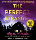 The Perfect Stranger: A Novel By Megan Miranda, Rebekkah Ross (Read by) Cover Image