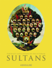 Portraits and Caftans of the Ottoman Sultans Cover Image