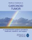 Medifocus Guidebook on: Carcinoid Tumors Cover Image