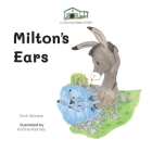 Milton's Ears By Erich Worster, Kristine Ramsey (Illustrator) Cover Image
