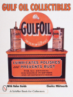 Gulf Oil Collectibles (Schiffer Book for Collectors) Cover Image
