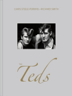 The Teds By Chris Steele-Perkins (Photographer), Richard Smith (Text by (Art/Photo Books)) Cover Image