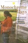 Monochrome Days: A First-Hand Account of One Teenager's Experience with Depression Cover Image