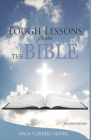 Tough Lessons from the Bible By Mack Cordell Moore Cover Image