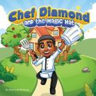 Chef Diamond and The Magic Hat Cover Image