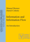 Information and Information Flow: An Introduction (Linguistics & Philosophy #3) Cover Image