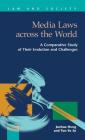 Media Laws Across the World: A Comparative Study of Their Evolution and Challenges (Law and Society) Cover Image