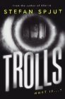 Trolls By Stefan Spjut, Agnes Broome (Translator) Cover Image