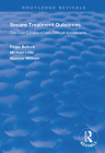 Secure Treatment Outcomes: The Care Careers of Very Difficult Adolescents (Routledge Revivals) By Roger Bullock, Michael Little, Spencer Millham Cover Image