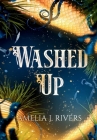 Washed Up By Amelia J. Rivers Cover Image