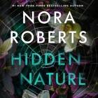 Hidden Nature By Nora Roberts, January LaVoy (Read by) Cover Image