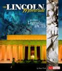 The Lincoln Memorial: Myths, Legends, and Facts (Monumental History) By Katie Clark Cover Image