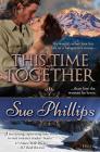 This Time Together By Sue Phillips Cover Image