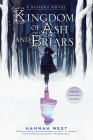 Kingdom of Ash and Briars: A Nissera Novel (The Nissera Chronicles #1) By Hannah West Cover Image