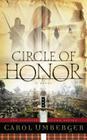 Circle of Honor: The Scottish Crown Series, Book 1 By Carol Umberger Cover Image