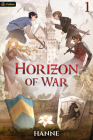 Horizon of War: A Medieval Isekai Cover Image