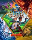 Dragon Slayers: The Essential Training Guide for Young Dragon Fighters By Joyce Denham, Kristina Kister (Illustrator) Cover Image
