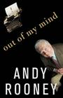 Out of My Mind By Andy Rooney Cover Image