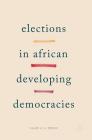 Elections in African Developing Democracies Cover Image
