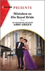 Mistaken as His Royal Bride By Abby Green Cover Image