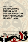 Harmonizing Similarities: A History of Distinctions Literature in Islamic Law By Elias G. Saba Cover Image