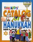 The Kids' Catalog of Hanukkah By David A. Adler Cover Image