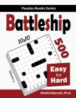 Battleship: 500 Easy to Hard Logic Puzzles (10x10) By Khalid Alzamili Cover Image