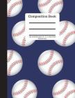 Composition Book 200 Sheet/400 Pages 8.5 X 11 In.-Wide Ruled Baseball-Navy: Baseball Writing Notebook - Soft Cover Cover Image