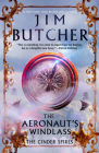 The Aeronaut's Windlass (The Cinder Spires #1) By Jim Butcher Cover Image