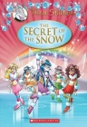 The Secret of the Snow (Thea Stilton: Special Edition #3): A Geronimo Stilton Adventure By Thea Stilton Cover Image