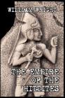 The Empire of the Hittites By William Wright Cover Image