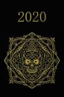 2020: Agenda semainier 2020 - Calendrier des semaines 2020 - Turquoise pointillé - Or noir, Crâne By Gabi Siebenhuhner Cover Image