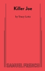 Killer Joe By Tracy Letts Cover Image