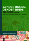 Gender Bonds, Gender Binds: Women, Men, and Family in Middle High German Literature Cover Image