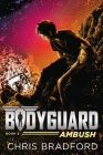 Bodyguard: Ambush (Book 5) By Chris Bradford Cover Image