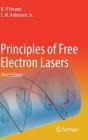 Principles of Free Electron Lasers By H. P. Freund, T. M. Antonsen Jr Cover Image