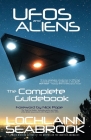 UFOs and Aliens: The Complete Guidebook By Lochlainn Seabrook Cover Image