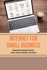 Internet For Small Business: Online Business Ideas That Could Make You Rich: Ecommerce Selling Products Cover Image