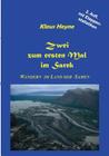 Zwei zum ersten Mal im Sarek: Wandern im Land der Samen By Klaus Heyne Cover Image