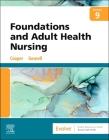 Foundations and Adult Health Nursing By Kim Cooper, Kelly Gosnell Cover Image